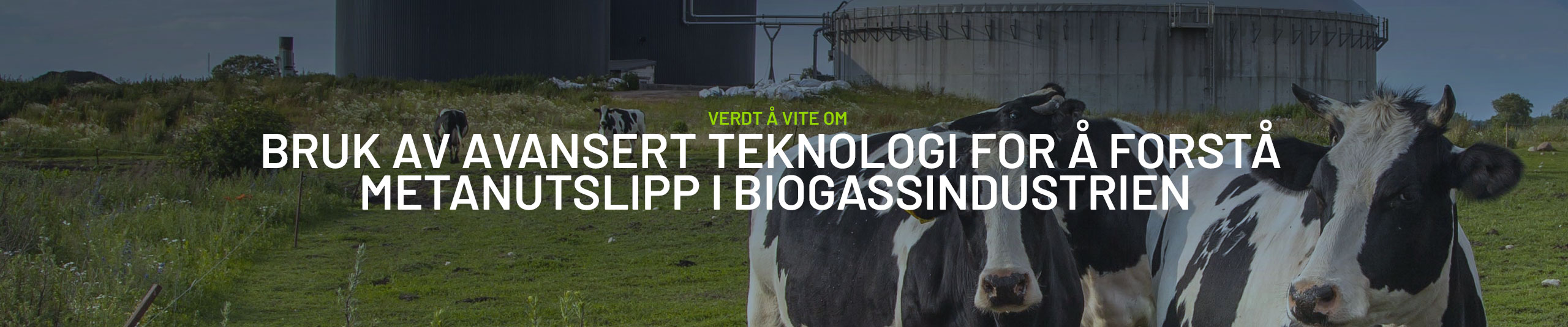 Bruk av avansert teknologi for å forstå metanutslipp i biogassindustrien